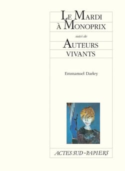 Le mardi à Monoprix - auteurs vivants