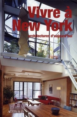 Vivre à new york - architectures d'aujourd'hui