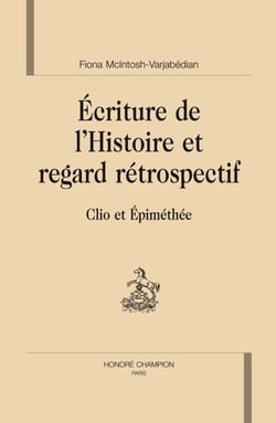 Écriture de l'histoire et regard rétrospectif - clio et épiméthée