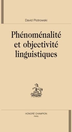 Phénoménalité et objectivité linguistique