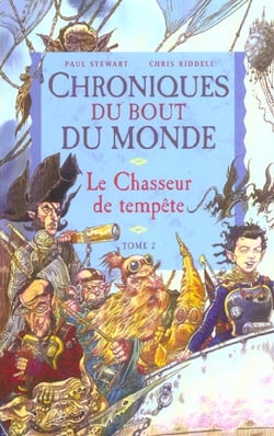 Chroniques du bout du monde t.2 - le chasseur de tempête
