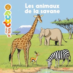 Mes p'tits docs : les animaux de la savane