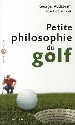Petite philosophie du golf