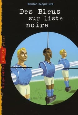 Des bleus sur liste noire