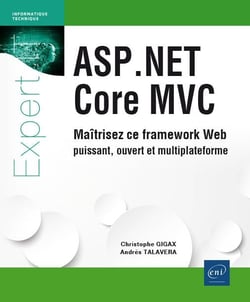 ASP.NET Core MVC - maîtrisez ce framework web puissant, ouvert et multiplateforme