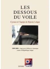 Les dessous du voile - 1989-2009, vingt ans d'offensive islamique contre la république laïque