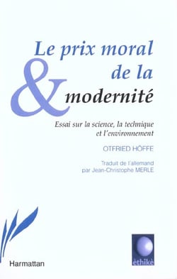 Prix moral de la modernite(le) essai sur la science la