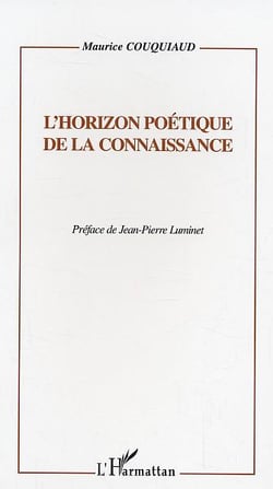 L'horizon poetique de la connaissance