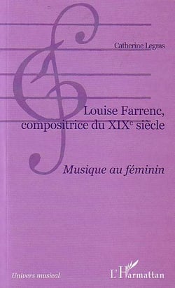 Louise Farrenc, compositrice du XIXe siècle : Musique au féminin
