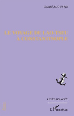 Voyage de lao tseu à Constantinople