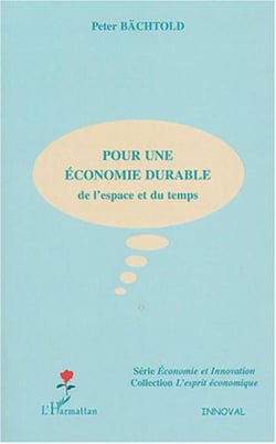 Pour une économie durable de l'espace et du temps