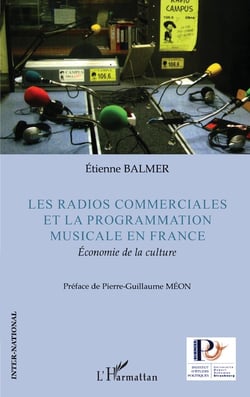 Les radios commerciales et la programmation musicale en France : Economie de la culture