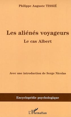 Les aliénés voyageurs : Le cas Albert