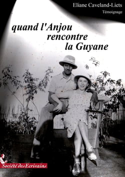 Quand l'Anjou rencontre la Guyane