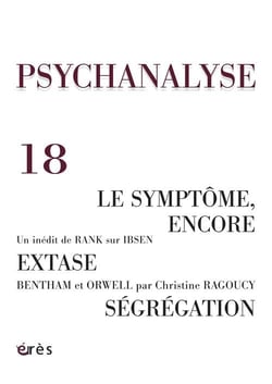 REVUE PSYCHANALYSE n.18 : le symptôme - ségrégation - extase