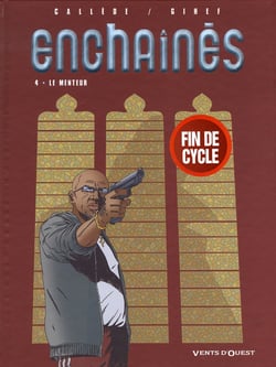 Enchainés Tome 4 - le menteur