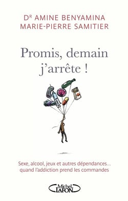 Promis, demain j'arrête !