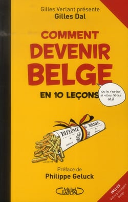 Comment devenir Belge en 10 leçons