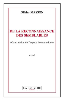 De la reconnaissance des semblables (constitution de l'espace homothétique)