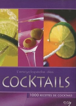 L'encyclopédie des cocktails