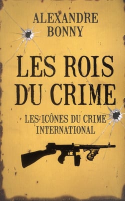 Les rois du crime - tome 2 les icones du crime - vol02