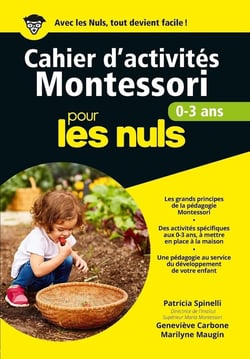 Cahiers d'activités Montessori pour les nuls - 0/3 ans