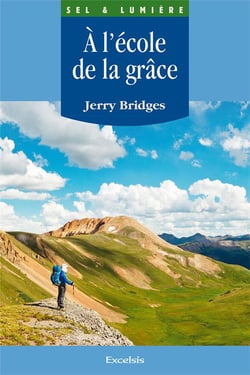 À l'école de la grâce : L'oeuvre de Dieu et la discipline humaine dans la sanctification
