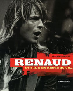 Renaud - et s'il n'en reste qu'un...