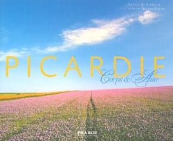 Picardie - corps et âme
