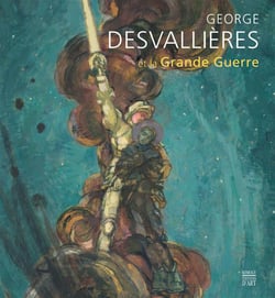 George desvallieres et la grande guerre