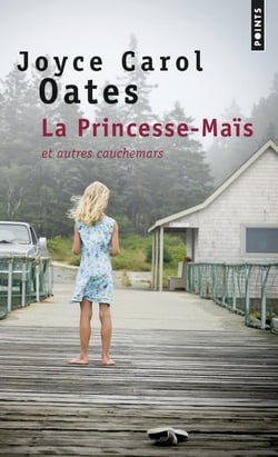 La princesse-maïs et autres cauchemars