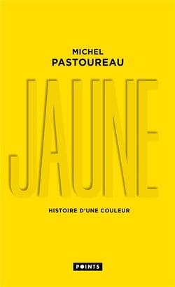 Jaune : Histoire d'une couleur (édition 2022)