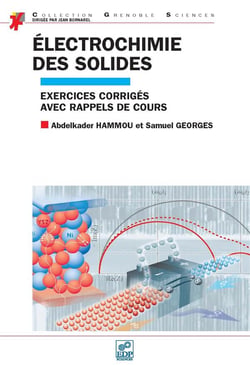 Électrochimie des solides - exercices corrigés avec rappels de cours