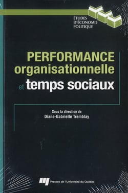 Performance organisationnelle et temps sociaux