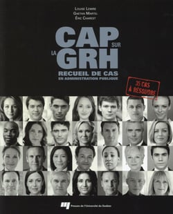 Cap sur la GRH, recueil de cas en administration publique