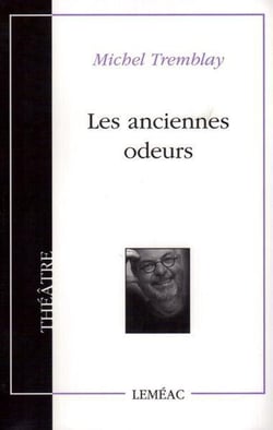 Les anciennes odeurs