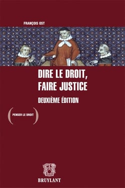 Dire le droit, faire justice (2e édition)