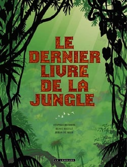 Le dernier livre de la jungle - intégrale