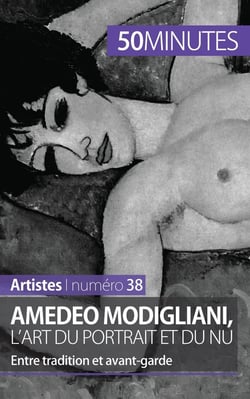Amedeo Modigliani, l'art du portrait et du nu : entre tradition et avant-garde