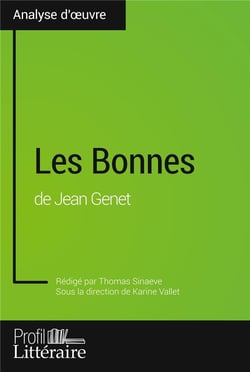 Les bonnes de Jean Genet (analyse approfondie)