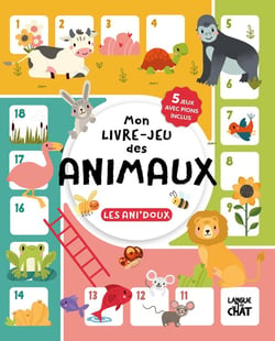 Mon livre-jeu des animaux - Les ani'doux - 5 jeux avec pions inclus