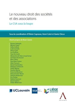 Le nouveau droit des sociétés et des associations - le CSA sous la loupe
