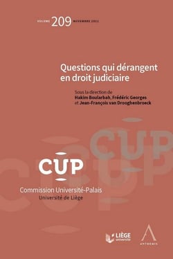 Questions qui dérangent en droit judiciaire (t.209)