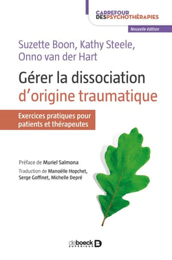 Gérer la dissociation d'origine traumatique - exercices pratiques pour patients et thérapeutes