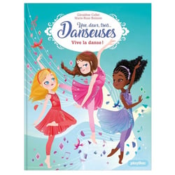 Une, deux, trois danseuses Tome 7 : vive la danse !