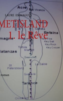 Métisland t.1 - le rêve