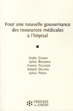 Pour une nouvelle gouvernance des ressources medicales a l hopital