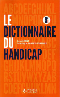 Le dictionnaire du handicap (9e édition)