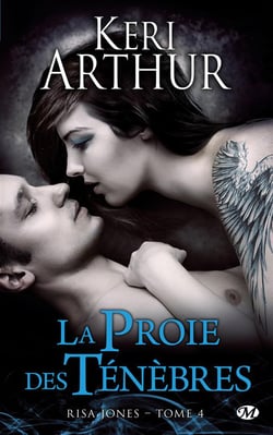 Risa Jones Tome 4 : la proie des ténèbres