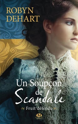 Fruit défendu t.2 - un soupçon de scandale